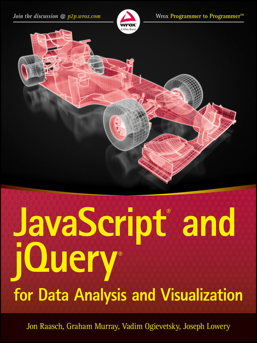 Title details for JavaScript and jQuery for Data Analysis and Visualization by Jon Raasch - Available